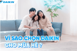 Chọn Daikin chọn sự an tâm cho gia đình